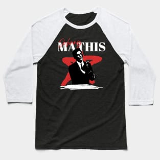 Johnny mathis 70s retro Baseball T-Shirt